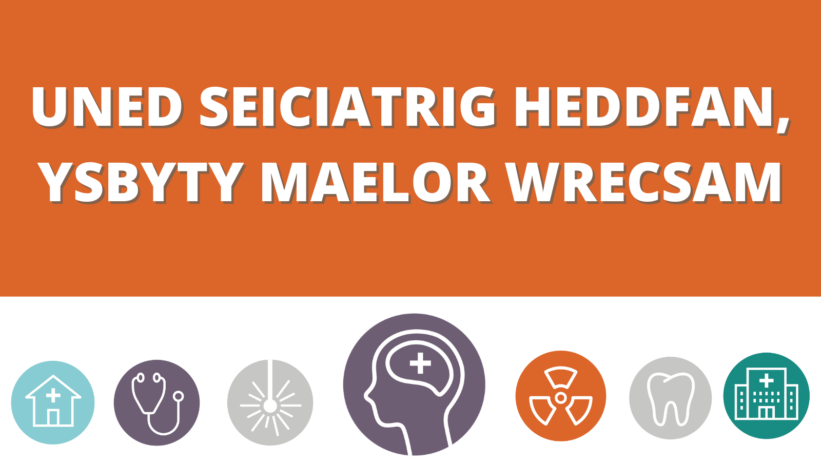 Uned Seiciatrig Heddfan, Ysbyty Maelor Wrecsam