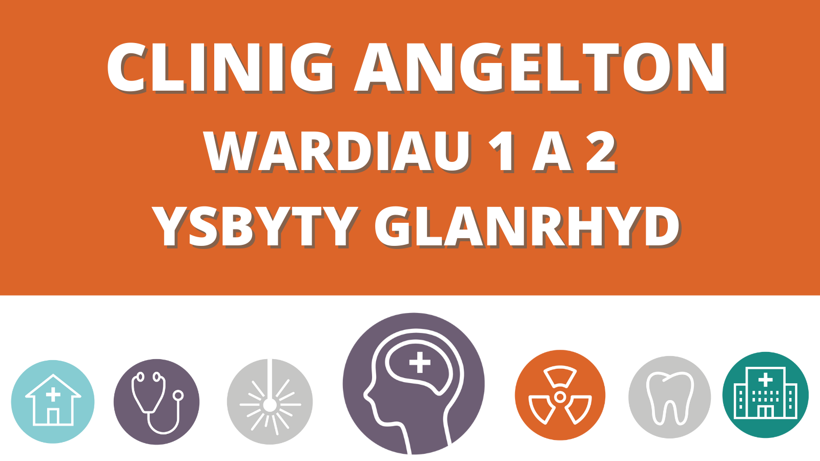Clinig Angelton Wardiau 1 a 2 - Ysbyty Glanrhyd