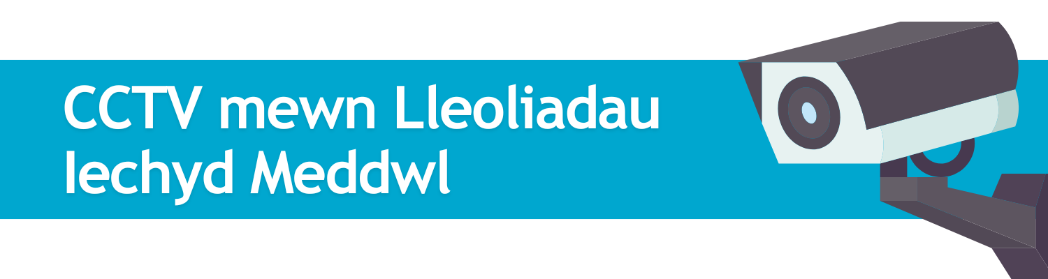 CCTV mewn lleoliadau iechyd meddwl