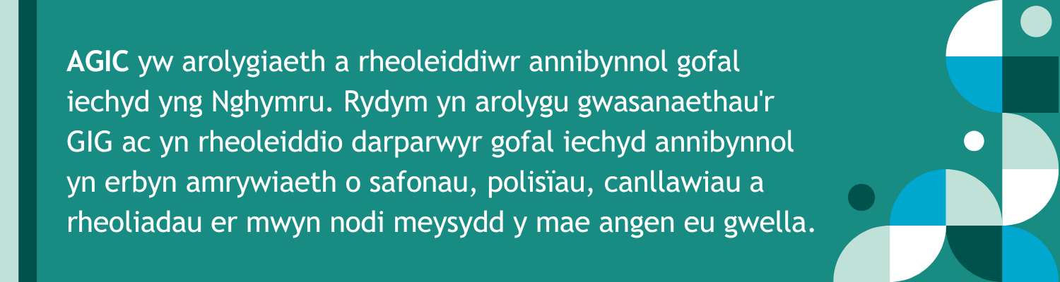 agic yw arolygiaeth a rheoleiddiwr annibynnol gofal iechyd yng nghymru. rydym yn arolygu gwasanaethau'r GIG ac yn rheoleiddio darparwyr gofal iechyd annibynnol yn erbyn amrywiaeth o safonau, polisiau, canllawiau a rheoliadau er mwyn nodi meysydd y mae angen eu gwella.