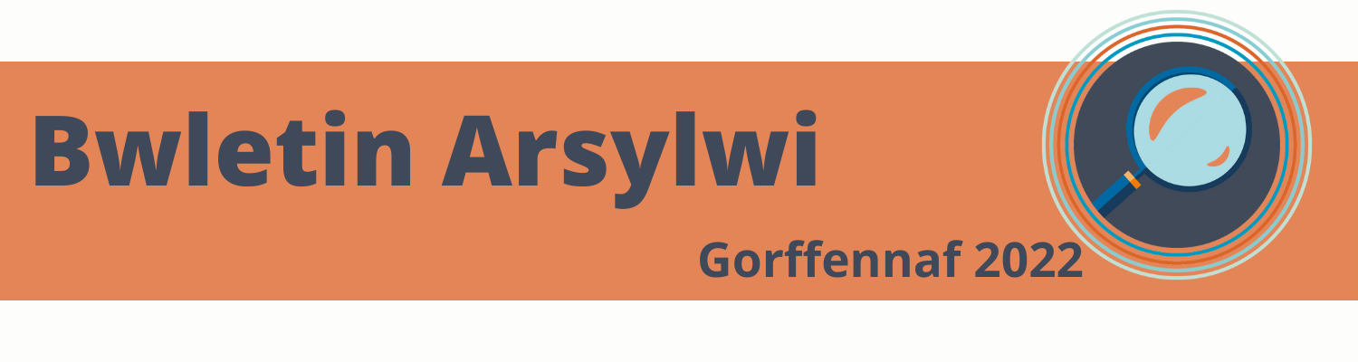 Bwletin Arsylwi Gorffennaf 2022